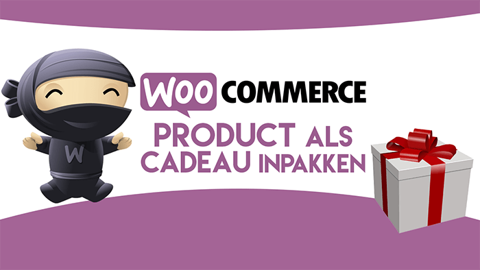 WooCommerce product als cadeau inpakken