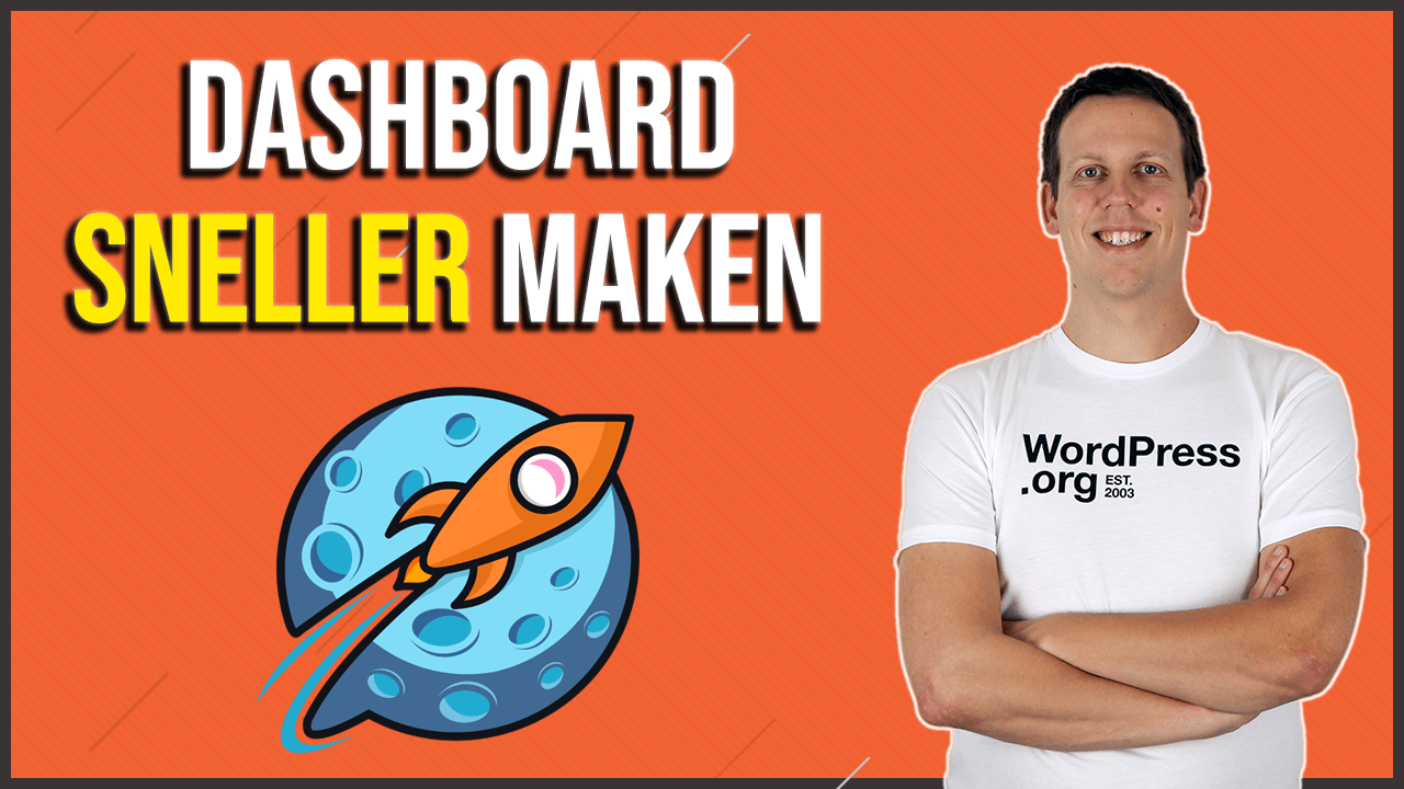 WordPress dashboard sneller maken